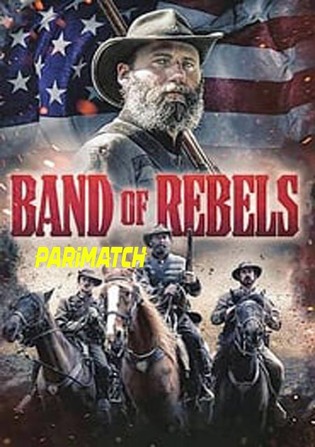 Band of Rebels 2022 WEB-Rip 800MB Hindi (Voice Over) Dual Audio 720p Watch Online Full Movie Download bolly4u
