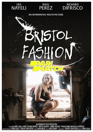 Bristol Fashion 2022 WEB-Rip 800MB Hindi (Voice Over) Dual Audio 720p Watch Online Full Movie Download Worldfree4u