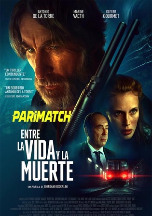 Entre la vie et la mort 2022 HDCAM Hindi (Voice Over) Dual Audio 720p