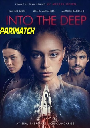 Into The Deep 2022 WEB-Rip 800MB Hindi (Voice Over) Dual Audio 720p Watch Online Full Movie Download bolly4u