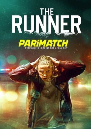 The Runner 2021 WEB-HD 800MB Hindi (Voice Over) Dual Audio 720p Watch Online Full Movie Download bolly4u