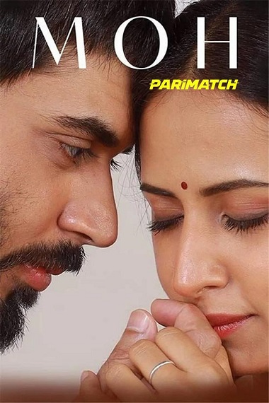 Moh (2022) Punjabi HDCAM 1080p 720p & 480p x264 [CamRip] | Full Movie
