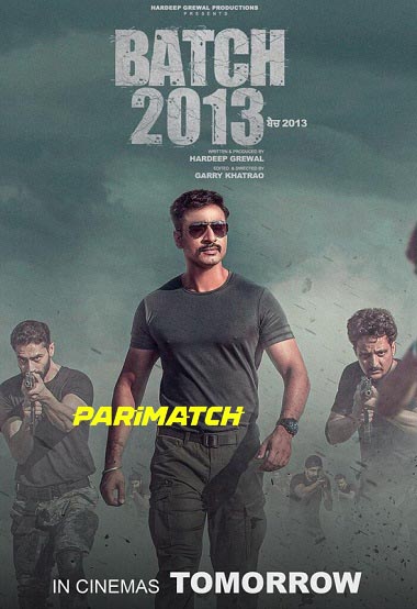 Batch 2013 (2022) Punjabi HDCAM 1080p 720p & 480p x264 [CamRip] | Full Movie