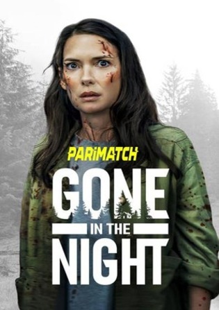 Gone in the Night 2021 WEB-Rip 800MB Telugu (Voice Over) Dual Audio 720p Watch Online Full Movie Download worldfree4u