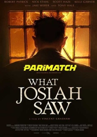 What Josiah Saw 2021 WEB-Rip 800MB Telugu (Voice Over) Dual Audio 720p Watch Online Full Movie Download bolly4u