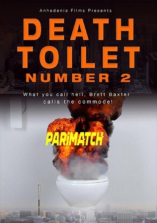 Death Toilet Number 2 2019 WEB-Rip 800MB Hindi (Voice Over) Dual Audio 720p Watch Online Full Movie Download worldfree4u