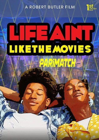 Life Ain t Like the Movies
