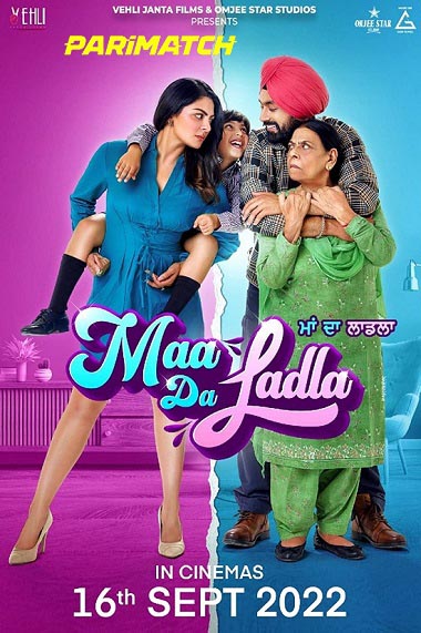 Maa Da Ladla (2022) Punjabi HDCAM 720p & 480p x264 [CamRip] | Full Movie