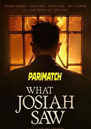 What Josiah Saw 2021 WEB-Rip 800MB Hindi (Voice Over) Dual Audio 720p Watch Online Full Movie Download bolly4u