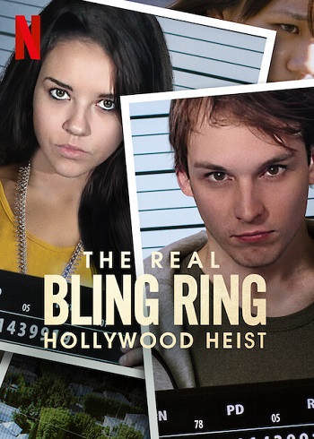 The Real Bling Ring Hollywood Heist 2022 Hindi Dual Audio Web-DL Full Netflix Season 01 Download The Real Bling Ring Hollywood Heist 2022 Hindi Dual Audio Web-DL Full Netflix Season 01 Download