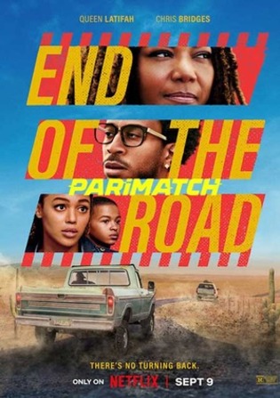 End of the Road 2021 WEB-Rip 800MB Bengali (Voice Over) Dual Audio 720p Watch Online Full Movie Download bolly4u