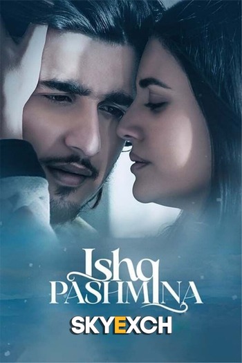 Ishq Pashmina 2022 Full Hindi Movie 720p 480p Download Ishq Pashmina 2022 Full Hindi Movie 720p 480p Download