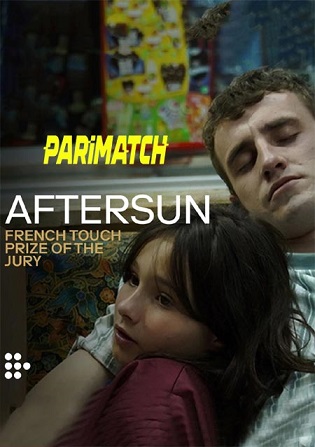 Aftersun 2022 WEB-Rip 800MB Hindi (Voice Over) Dual Audio 720p Watch Online Full Movie Download worldfree4u