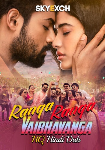 Ranga Ranga Vaibhavanga 2022 Hindi Dubbed HDRip Full Movie Download Ranga Ranga Vaibhavanga 2022 Hindi Dubbed HDRip Full Movie Download