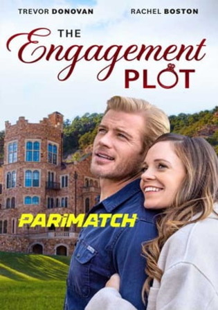 The Engagement Plot 2022 WEB-Rip 800MB Hindi (Voice Over) Dual Audio 720p Watch Online Full Movie Download bolly4u