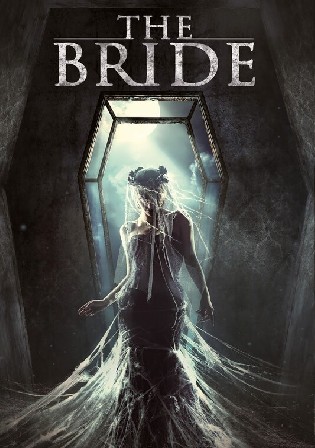 The Bride 2017 BluRay Hindi Dual Audio Full Movie Download 720p 480p