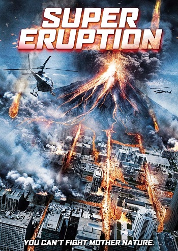 Super Eruption 2011 Hindi Dual Audio 720p 480p Web-DL ESubs