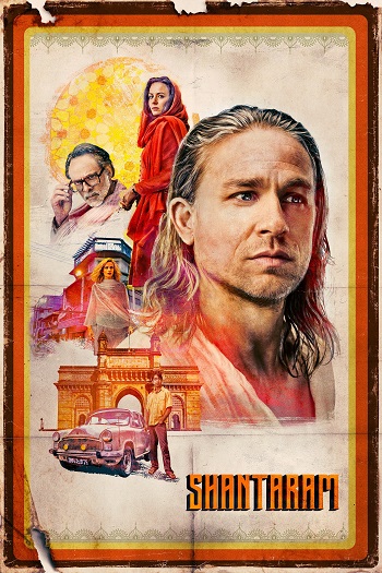 Shantaram 2022 Hindi Dual Audio Web-DL Full Apple TV Season 01 Download Shantaram 2022 Hindi Dual Audio Web-DL Full Apple TV Season 01 Download