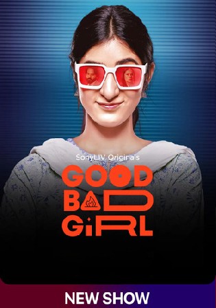 Good Bad Girl 2022 Hindi S01 All Episodes Download 720p 480p Bolly4u