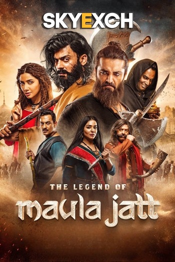 The Legend of Maula Jatt 2022 Full Punjabi Movie 720p 480p Download The Legend of Maula Jatt 2022 Full Punjabi Movie 720p 480p Download