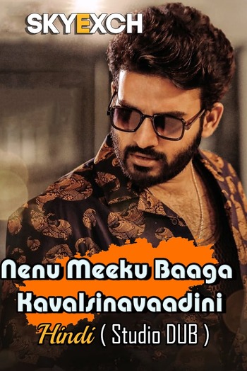 Nenu Meeku Baga Kaavalsinavaadini 2022 Hindi Dubbed HDRip Full Movie Download Nenu Meeku Baga Kaavalsinavaadini 2022 Hindi Dubbed HDRip Full Movie Download