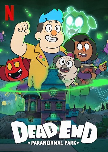 Dead End Paranormal Park 2022 Hindi Dual Audio Web-DL Full Netflix Season 02 Download Dead End Paranormal Park 2022 Hindi Dual Audio Web-DL Full Netflix Season 02 Download