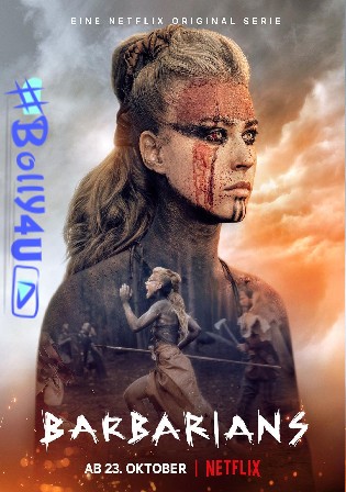 Barbarians 2022 Hindi Dubbed S02 Download HDRip 720p 480p Bolly4u