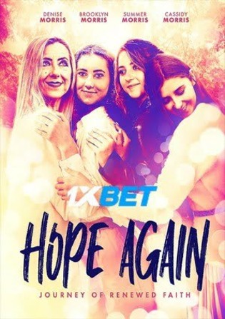 Hope Again 2022 WEBRip 800MB Hindi (Voice Over) Dual Audio 720p Watch Online Full Movie Download bolly4u