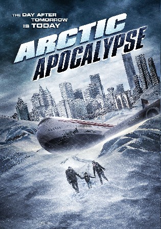 Arctic Apocalypse 2019 Hindi Dual Audio Full movie Download WEBRip Bolly4u