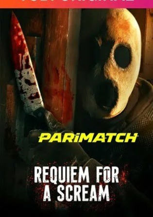Requiem for a Scream 2022 WEBRip 800MB Telugu (Voice Over) Dual Audio 720p Watch Online Full Movie Download bolly4u