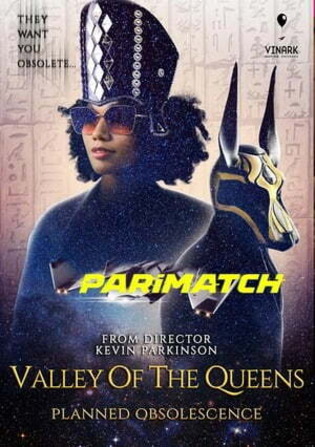 Valley of the Queens Planned Obsolescence 2022 WEBRip 800MB Hindi (Voice Over) Dual Audio 720p Watch Online Full Movie Download bolly4u