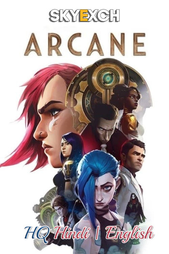 Arcane 2022 Hindi (HQ-Dub) Dual Audio Web-DL Full Hotstar Season 01 Download Arcane 2022 Hindi (HQ-Dub) Dual Audio Web-DL Full Hotstar Season 01 Download