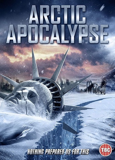 Arctic Apocalypse (2019) WEB-HD [Hindi AAC DD2.0 & English] Dual Audio 720p & 480p x264 ESubs HD | Full Movie