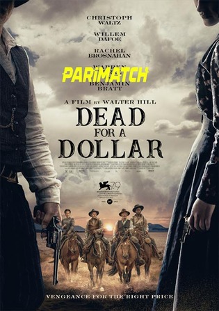 Dead for a Dollar 2022 WEBRip Hindi (Voice Over) Dual Audio 720p