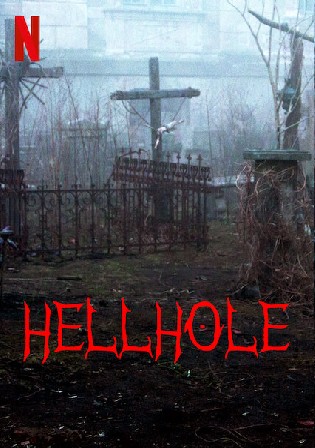 Hellhole 2022 Hindi Dual Audio ORG Full movie Download WEBRip Bolly4u