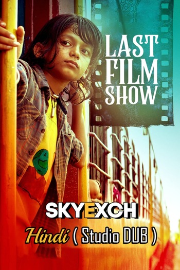 Last Film Show 2022 UNCUT Hindi Dual Audio HDRip Full Movie 720p Free Download