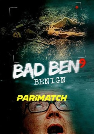 Bad Ben Benign 2021 WEBRip Tamil (Voice Over) Dual Audio 720p