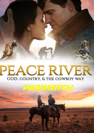 Peace River 2022 WEBRip 800MB Hindi (Voice Over) Dual Audio 720p Watch Online Full Movie Download bolly4u