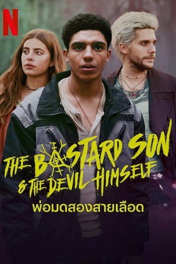 The Bastard Son & The Devil Himself 2022 Hindi Dual Audio Web-DL Full Netflix Season 01 Download The Bastard Son & The Devil Himself 2022 Hindi Dual Audio Web-DL Full Netflix Season 01 Download