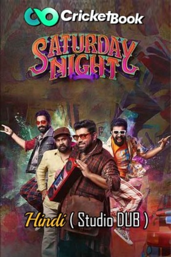Saturday Night 2022 UNCUT Hindi Dual Audio S-Print Full Movie 720p Free Download Saturday Night 2022 UNCUT Hindi Dual Audio S-Print Full Movie 720p Free Download