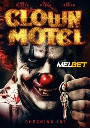 Clown Motel 2 2022 WEBRip Hindi (Voice Over) Dual Audio 720p