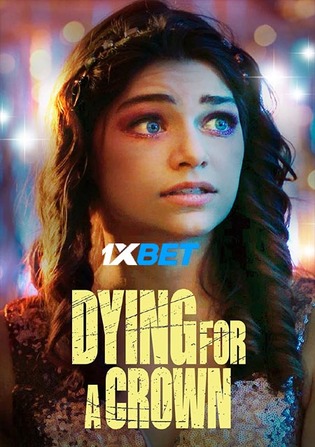 Dying For a Crown 2022 WEBRip Hindi (Voice Over) Dual Audio 720p