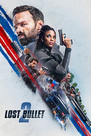 Lost Bullet 2 2022 Hindi Dual Audio 1080p 720p 480p Web-DL MSubs HEVC