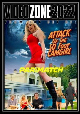 Attack of the 50 Foot CamGirl 2022 WEBRip 800MB Hindi (Voice Over) Dual Audio 720p Watch Online Full Movie Download worldfree4u
