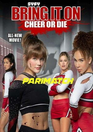 Bring It On Cheer or Die 2022 WEBRip Hindi (Voice Over) Dual Audio 720p