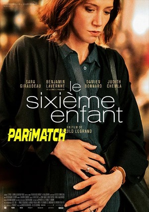 Le.Sixieme.enfant.2022.720p 37004ea55a3c0b11f