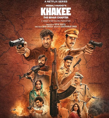 Khakee The Bihar Chapter 2022 Full Season 01 Download Hindi In HD Khakee The Bihar Chapter 2022 Full Season 01 Download Hindi In HD