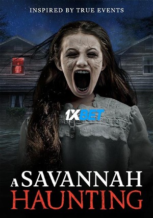 A Savannah Haunting 2021 WEBRip 800MB Bengali (Voice Over) Dual Audio 720p Watch Online Full Movie Download bolly4u