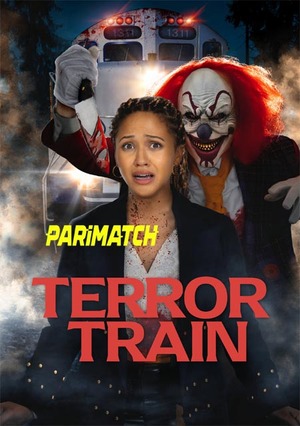 Terror Train 2022 WEBRip 800MB Hindi (Voice Over) Dual Audio 720p Watch Online Full Movie Download bolly4u