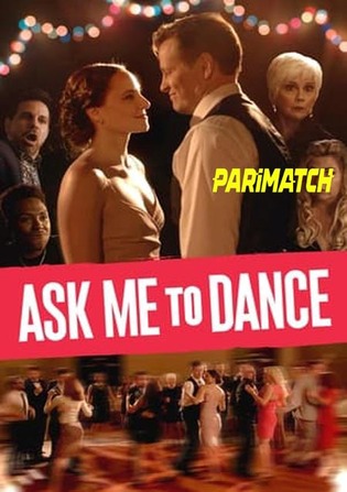 Ask Me To Dance 2022 WEBRip 800MB Hindi (Voice Over) Dual Audio 720p Watch Online Full Movie Download bolly4u